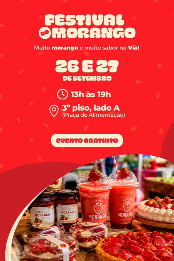Festival do Morango traz sabor ao ViaShopping no ViaShopping Barreiro